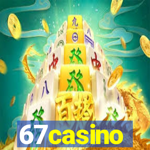 67casino