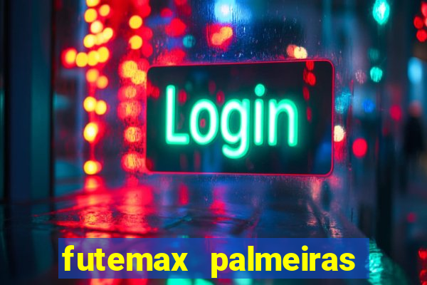 futemax palmeiras ao vivo