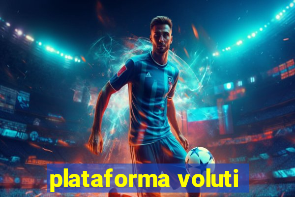 plataforma voluti