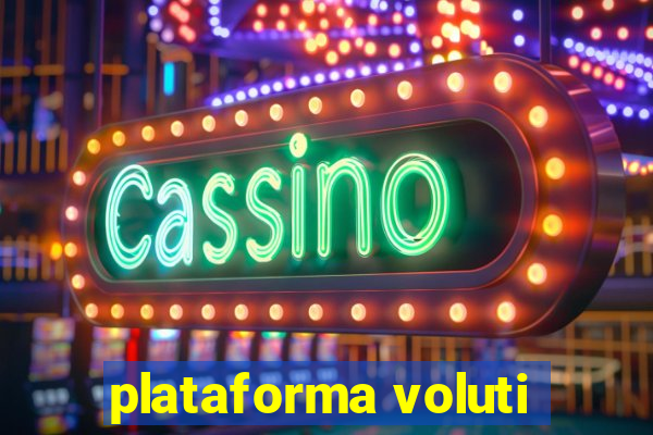 plataforma voluti