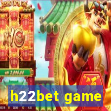 h22bet game