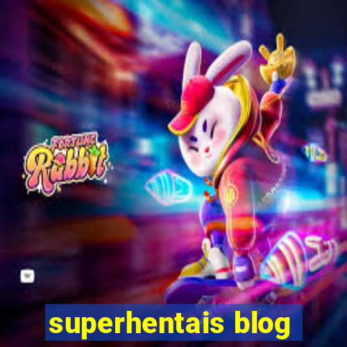 superhentais blog