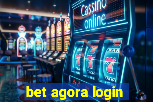 bet agora login