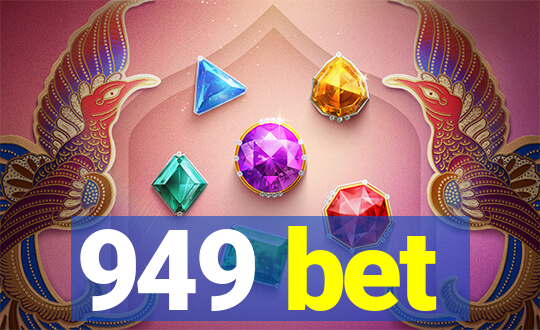 949 bet