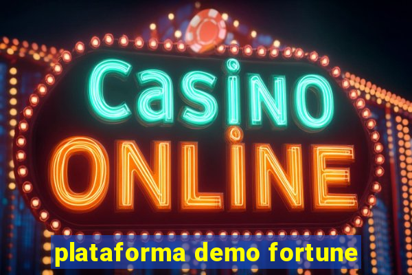 plataforma demo fortune