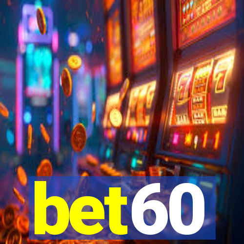 bet60