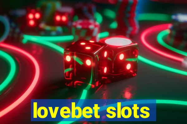 lovebet slots