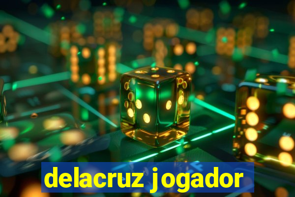 delacruz jogador