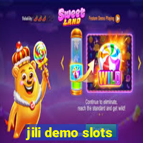 jili demo slots