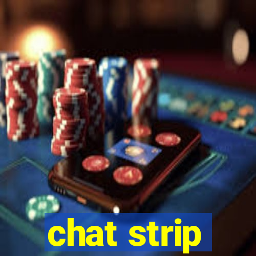 chat strip