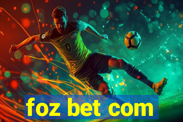 foz bet com