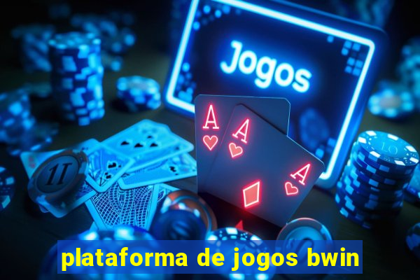 plataforma de jogos bwin