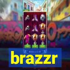 brazzr