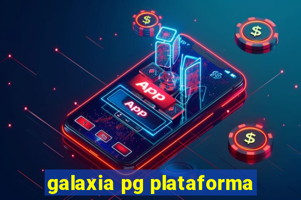 galaxia pg plataforma