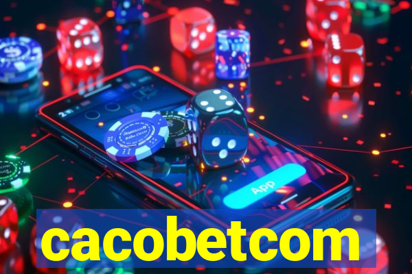 cacobetcom