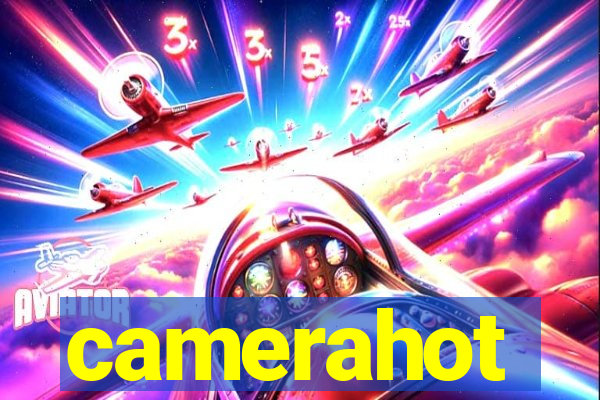 camerahot