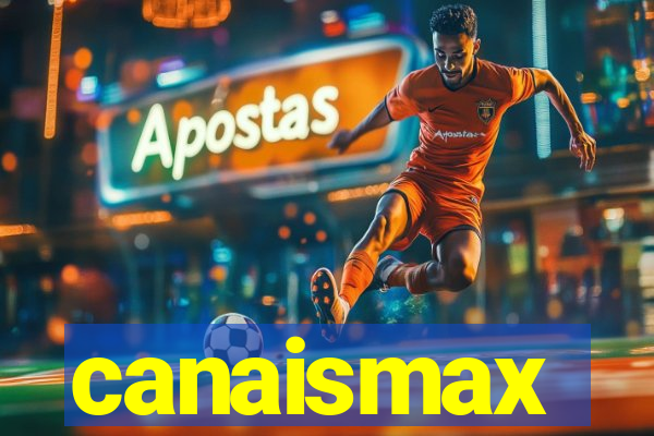 canaismax