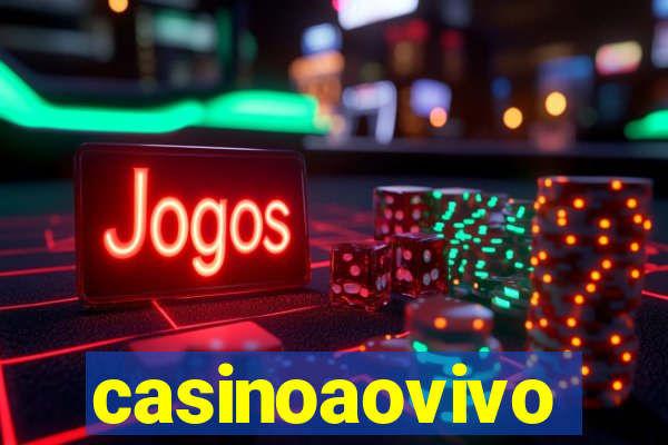 casinoaovivo