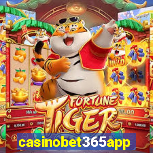 casinobet365app