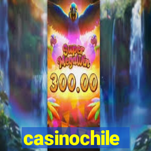 casinochile