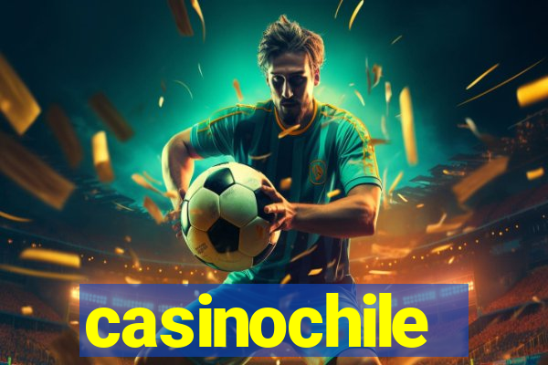 casinochile