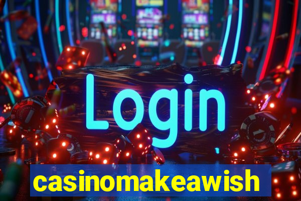 casinomakeawish