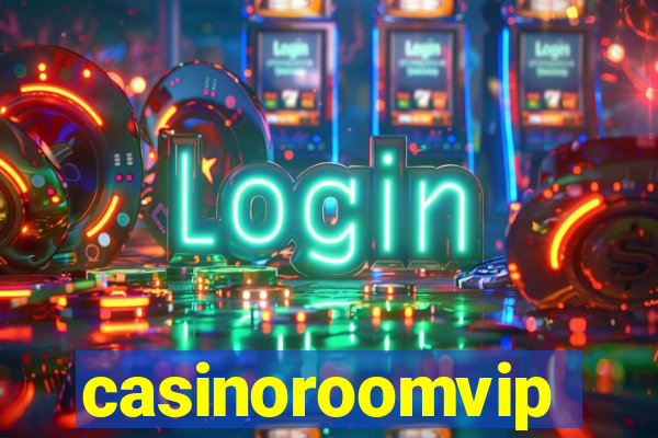 casinoroomvip