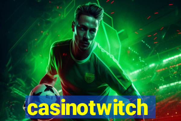 casinotwitch