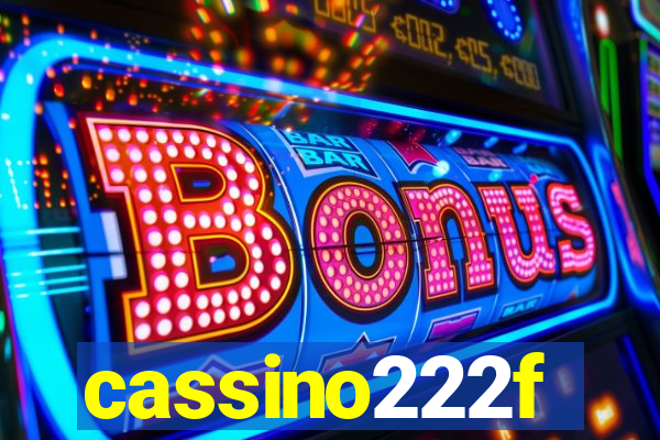 cassino222f