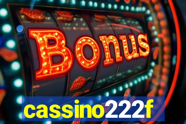 cassino222f