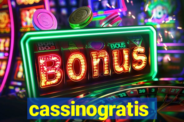 cassinogratis