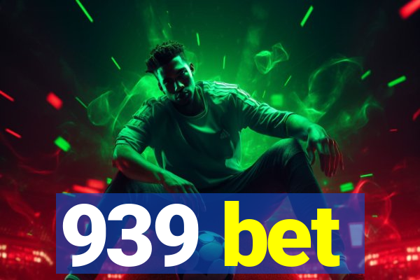 939 bet