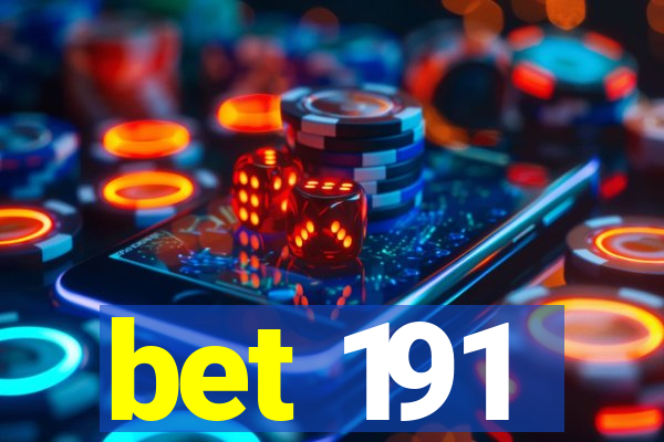 bet 191