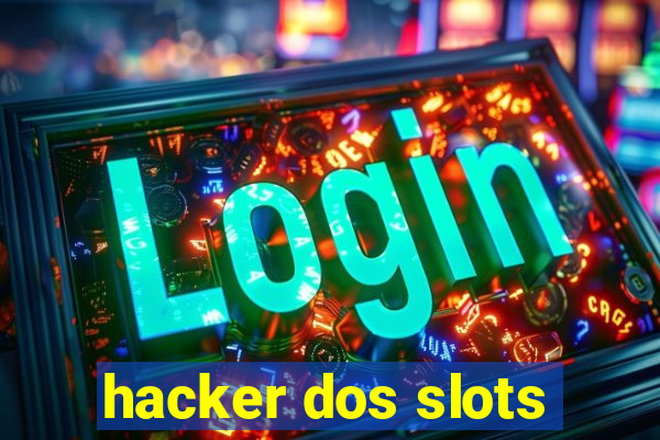 hacker dos slots