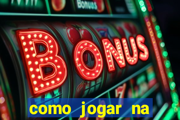 como jogar na roleta cassino