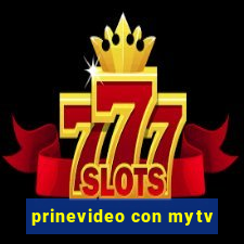 prinevideo con mytv