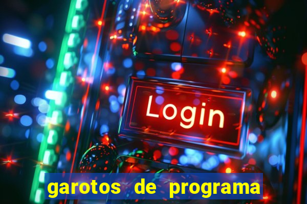 garotos de programa na zona leste