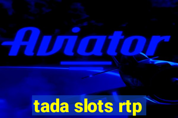 tada slots rtp