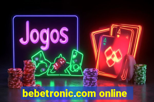 bebetronic.com online