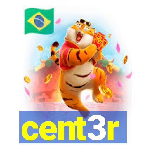 cent3r