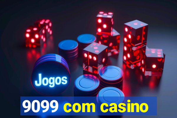 9099 com casino