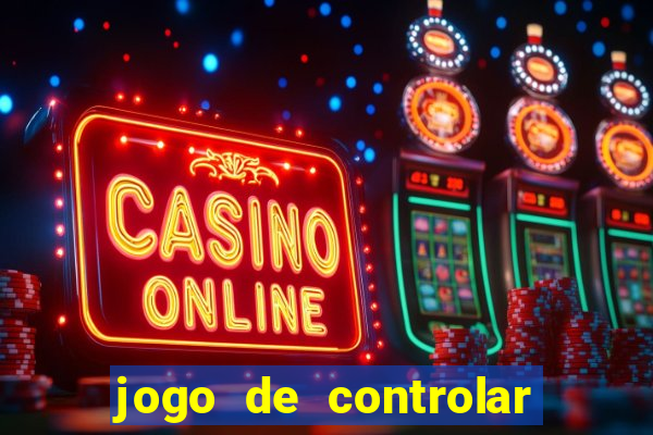 jogo de controlar as pessoas