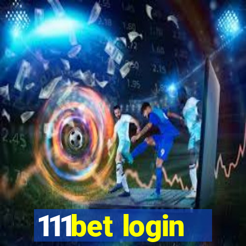 111bet login