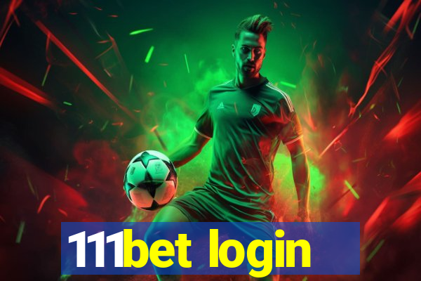 111bet login