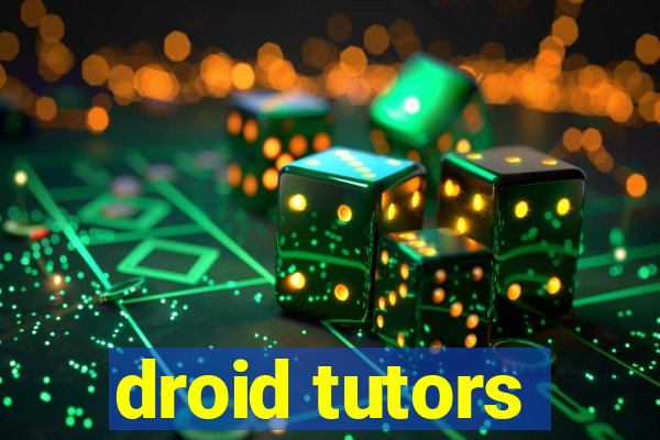 droid tutors