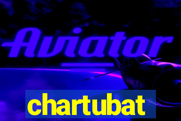 chartubat