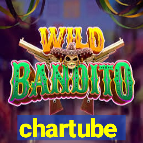 chartube