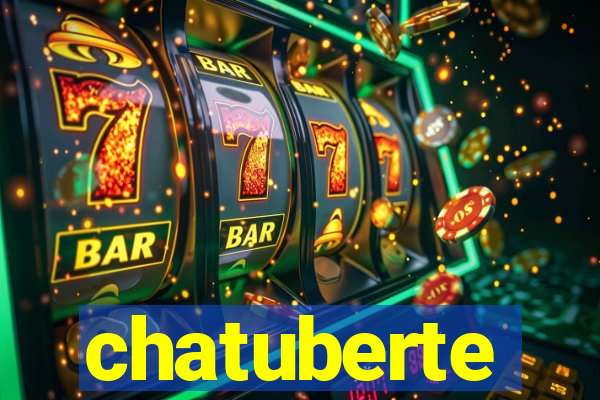 chatuberte