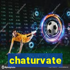 chaturvate