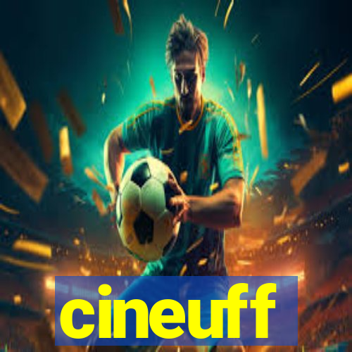 cineuff